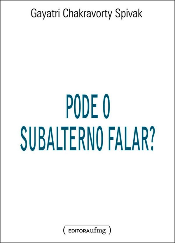 PODE O SUBALTERNO FALAR?