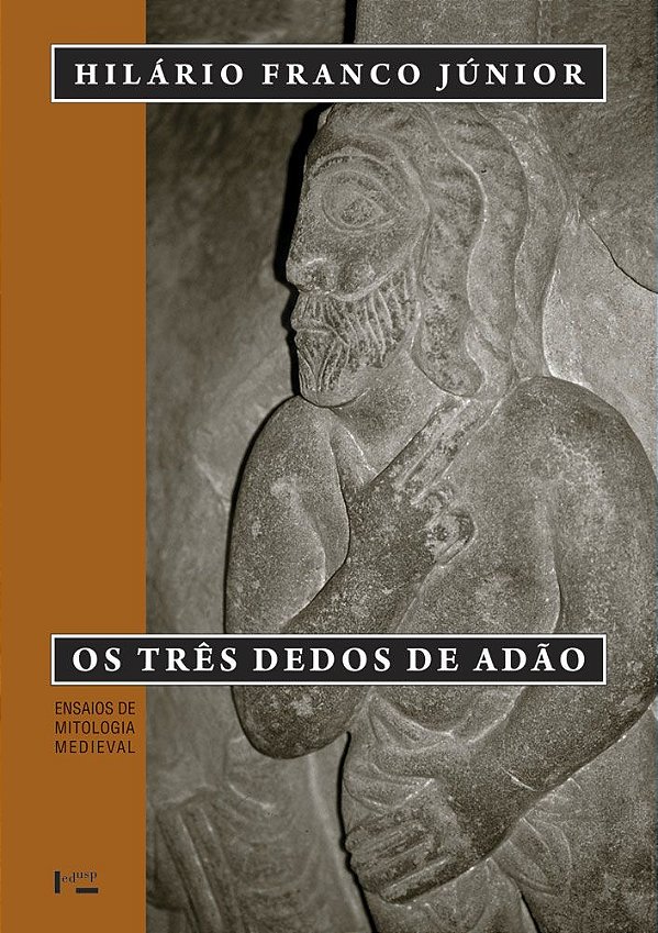 OS TRÊS DEDOS DE ADÃO - VOL. 1