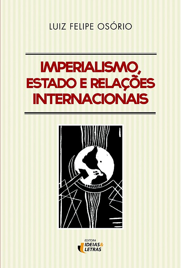 IMPERIALISMO, ESTADO E RELAÇÕES INTERNACIONAIS