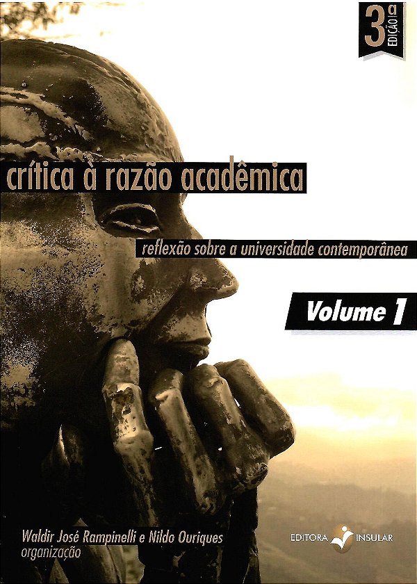 CRÍTICA À RAZÃO ACADÊMICA: VOLUME 1