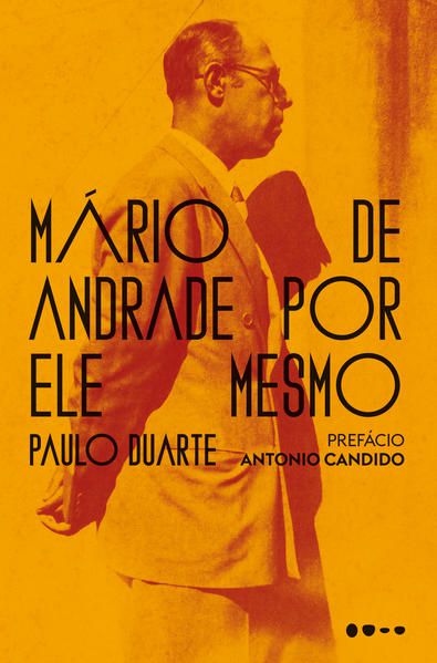 MÁRIO DE ANDRADE POR ELE MESMO