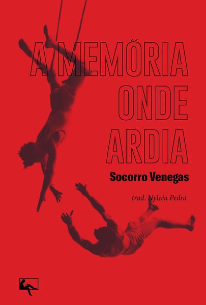 A MEMÓRIA ONDE ARDIA