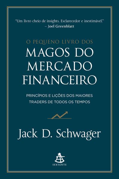 O PEQUENO LIVRO DOS MAGOS DO MERCADO FINANCEIRO