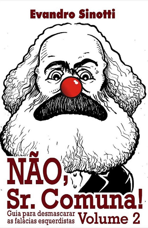 NÃO, SR. COMUNA!: VOLUME 2