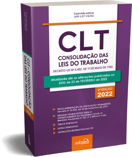 CLT – CONSOLIDAÇÃO DAS LEIS DO TRABALHO 2022