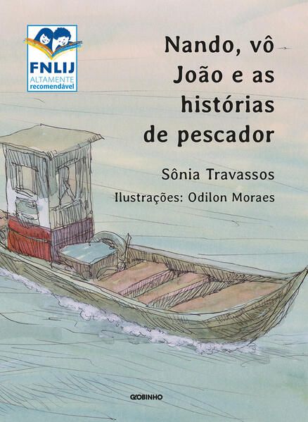NANDO, VÔ JOÃO E AS HISTÓRIAS DE PESCADOR