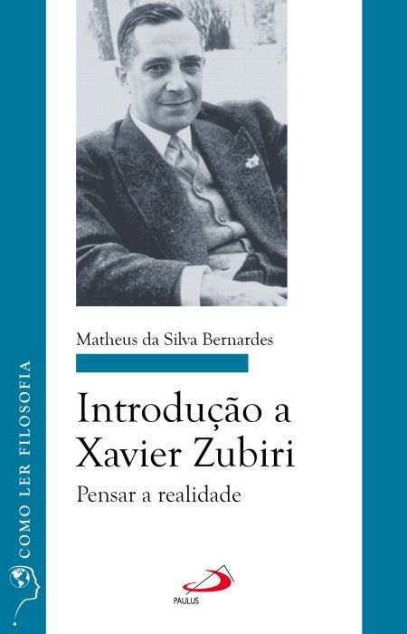 INTRODUÇÃO A XAVIER ZUBIRI