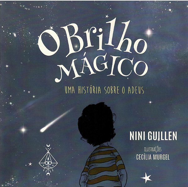 O BRILHO MÁGICO