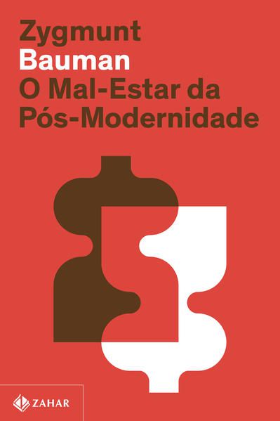 O MAL-ESTAR DA PÓS-MODERNIDADE (NOVA EDIÇÃO)