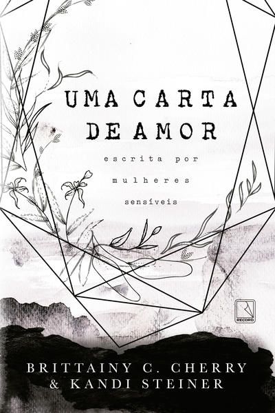 UMA CARTA DE AMOR ESCRITA POR MULHERES SENSÍVEIS