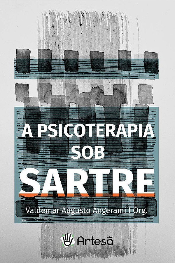 A PSICOTERAPIA SOB SARTRE