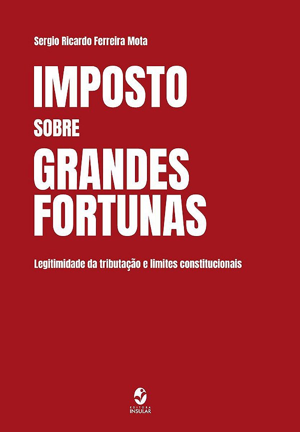 IMPOSTO SOBRE GRANDES FORTUNAS