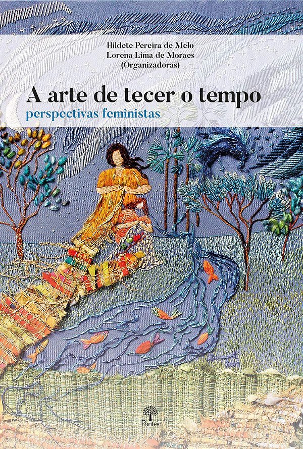 A ARTE DE TECER O TEMPO