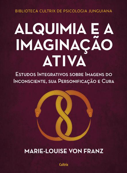 ALQUIMIA E A IMAGINAÇÃO ATIVA
