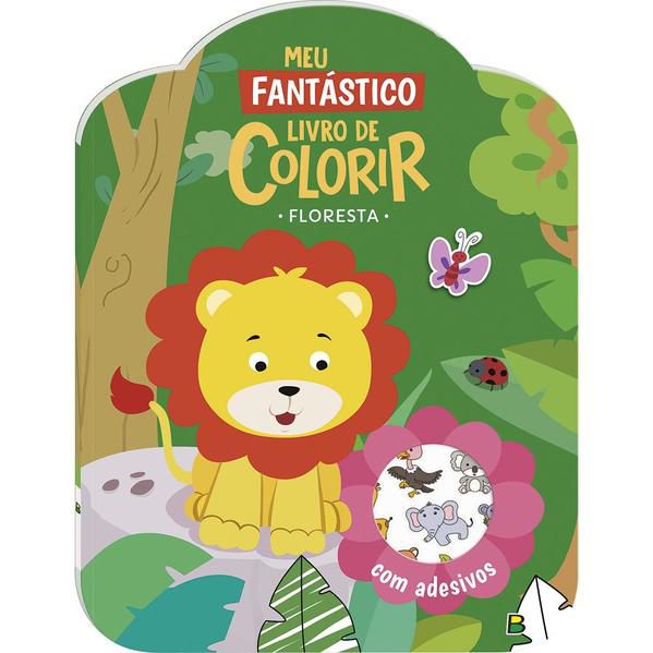 MEU FANTÁSTICO LIVRO DE COLORIR: FLORESTA