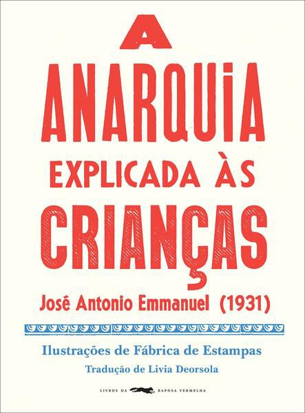 A ANARQUIA EXPLICADA ÀS CRIANÇAS