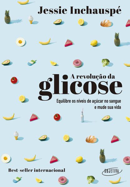A REVOLUÇÃO DA GLICOSE