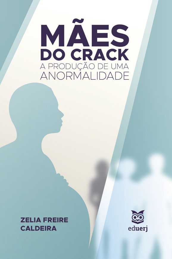 “MÃES DO CRACK”
