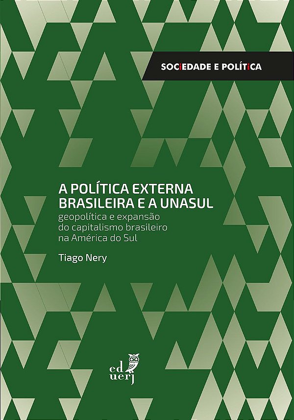 A POLÍTICA EXTERNA BRASILEIRA E A UNASUL