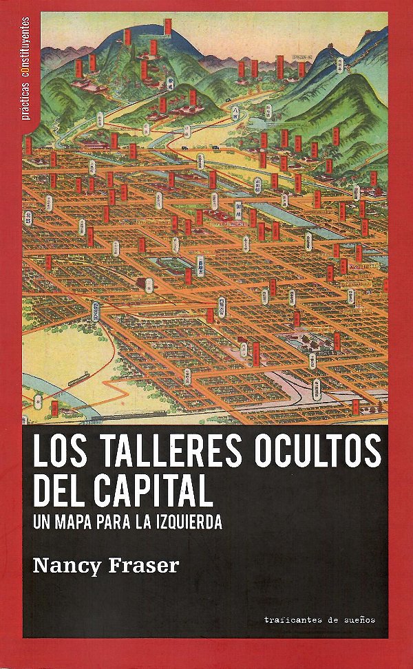 LOS TALLERES OCULTOS DEL CAPITAL