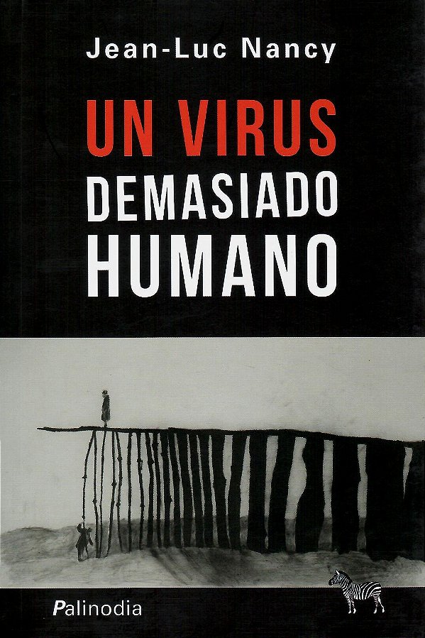 UN VIRUS DEMASIADO HUMANO