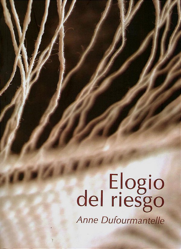 ELOGIO DEL RIESGO