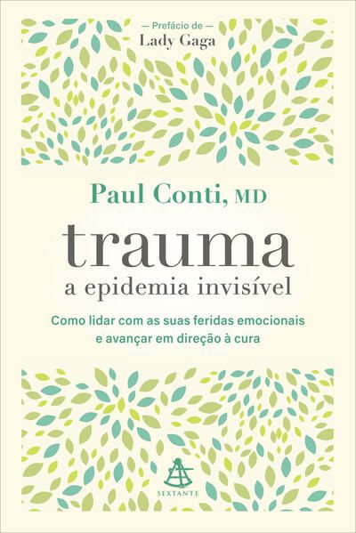 TRAUMA: A EPIDEMIA INVISÍVEL