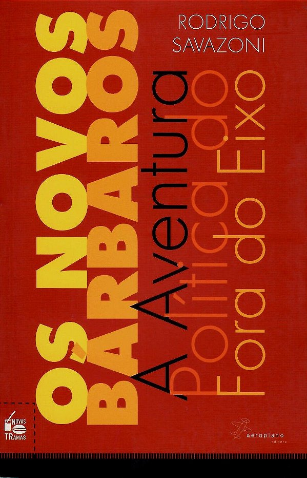 OS NOVOS BÁRBAROS