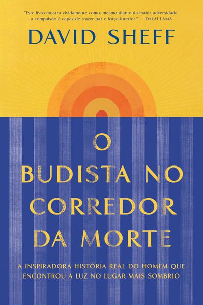 O BUDISTA NO CORREDOR DA MORTE