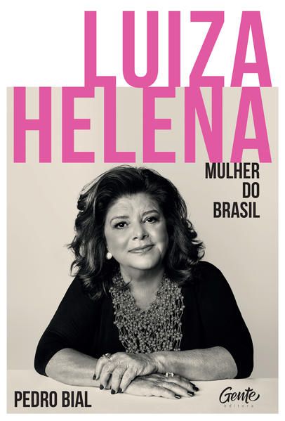 LUIZA HELENA – MULHER DO BRASIL