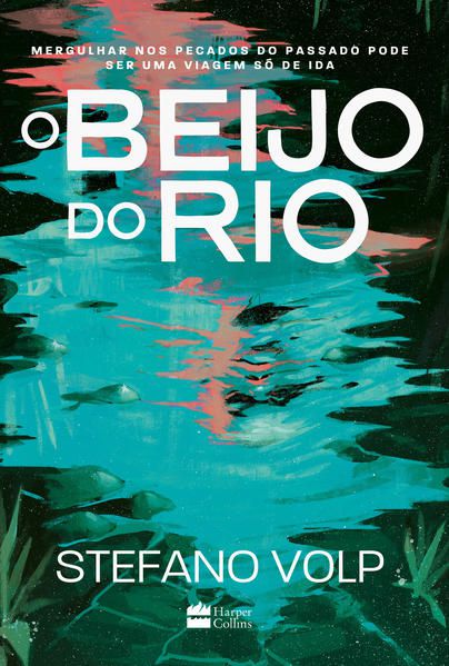 O BEIJO DO RIO