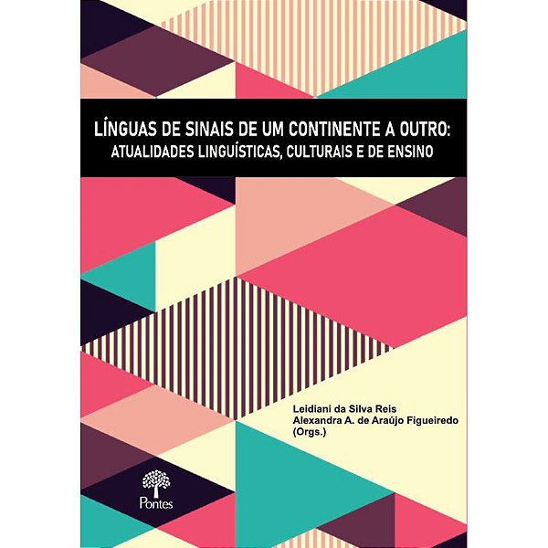 LÍNGUAS DE SINAIS DE UM CONTINENTE A OUTRO