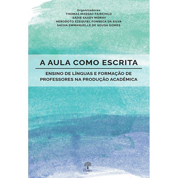 A AULA COMO ESCRITA