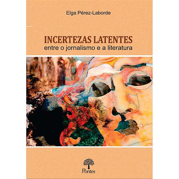INCERTEZAS LATENTES ENTRE O JORNALISMO E A LITERATURA