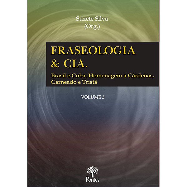 FRASEOLOGIA & CIA.: VOLUME 3