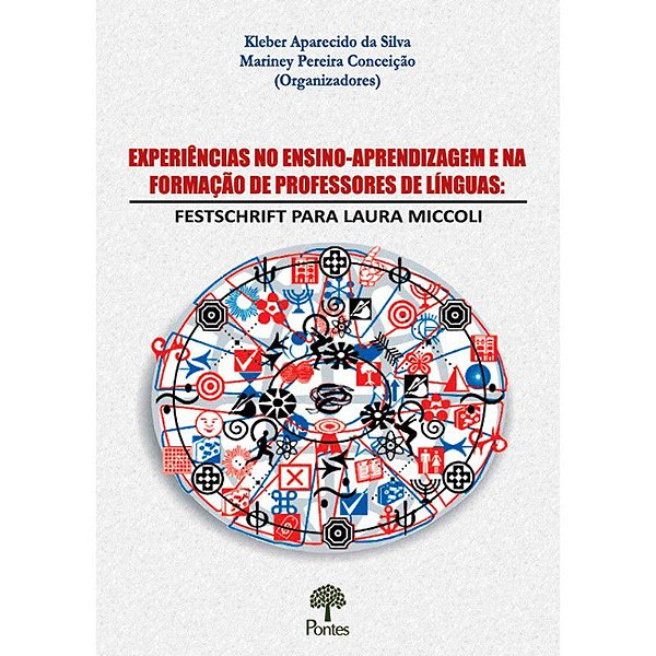 EXPERIÊNCIAS NO ENSINO-APRENDIZAGEM E NA FORMAÇÃO DE PROFESSORES DE LÍNGUAS