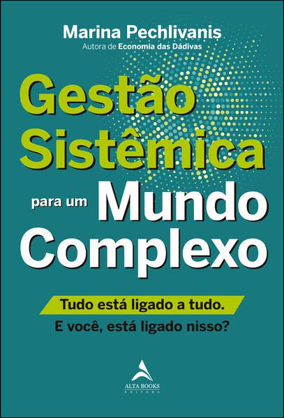 GESTÃO SISTÊMICA PARA UM MUNDO COMPLEXO