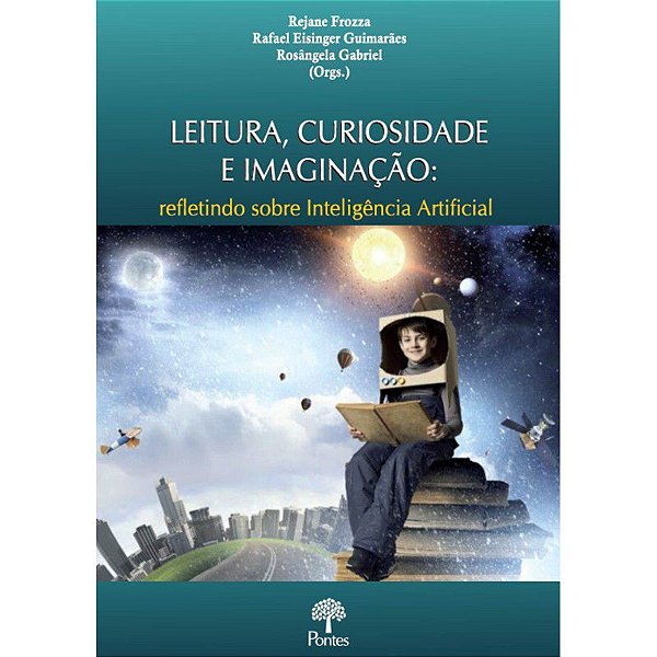 LEITURA, CURIOSIDADE E IMAGINAÇÃO