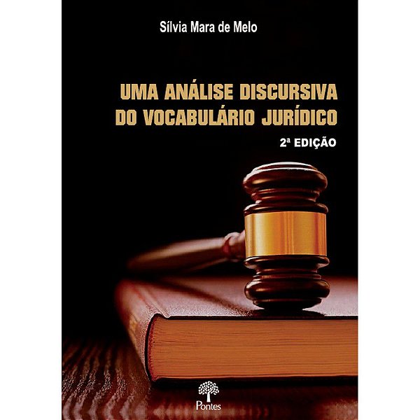 UMA ANÁLISE DISCURSIVA DO VOCABULÁRIO JURÍDICO