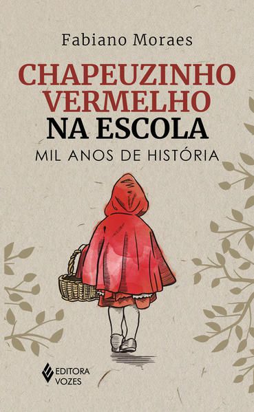 CHAPEUZINHO VERMELHO NA ESCOLA