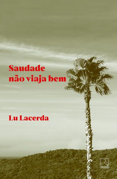 SAUDADE NÃO VIAJA BEM