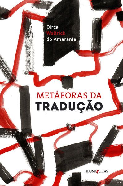 METÁFORAS DA TRADUÇÃO