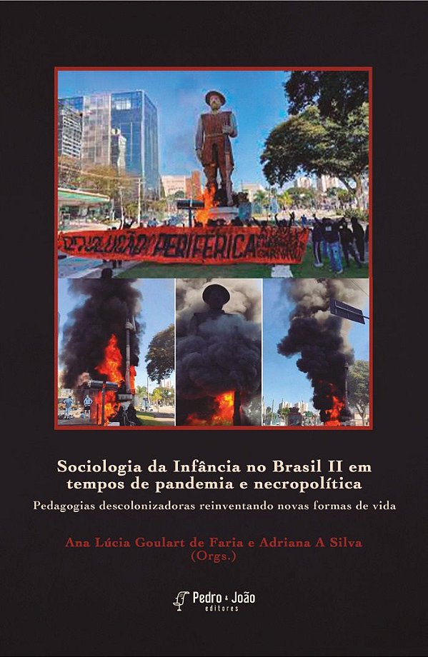 SOCIOLOGIA DA INFÂNCIA NO BRASIL II EM TEMPOS DE PANDEMIA E NECROPOLÍTICA