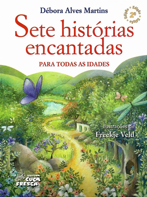 SETE HISTÓRIAS ENCANTADAS PARA TODAS AS IDADES