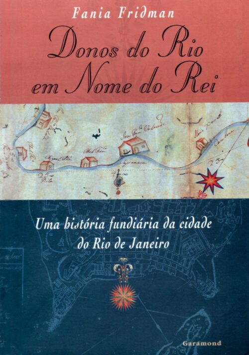 DONOS DO RIO EM NOME DO REI