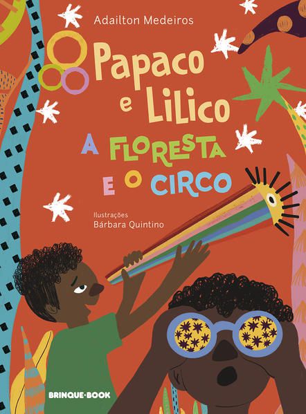 PAPACO E LILICO, A FLORESTA E O CIRCO