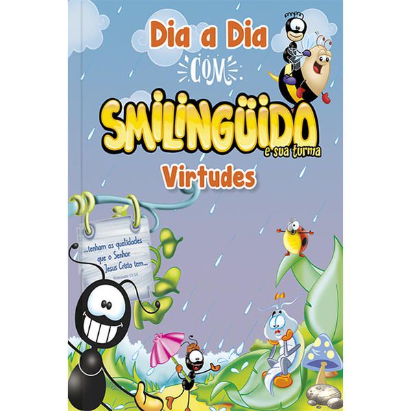 DIA A DIA COM SMILINGÜIDO - VIRTUDES