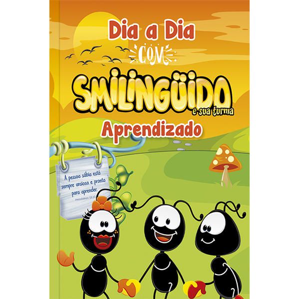 DIA A DIA COM SMILINGÜIDO - APRENDIZADO