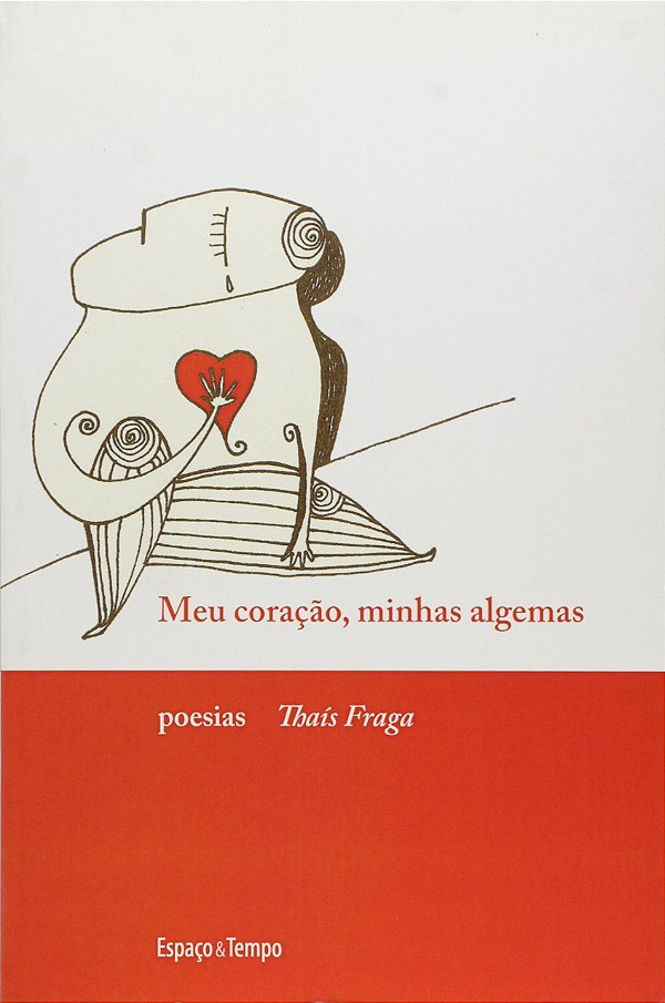 MEU CORAÇÃO, MINHAS ALGEMAS