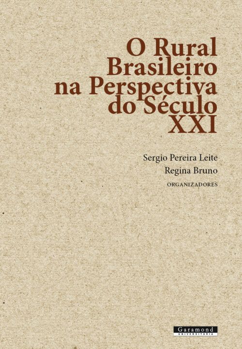 O RURAL BRASILEIRO NA PERSPECTIVA DO SÉCULO XXI